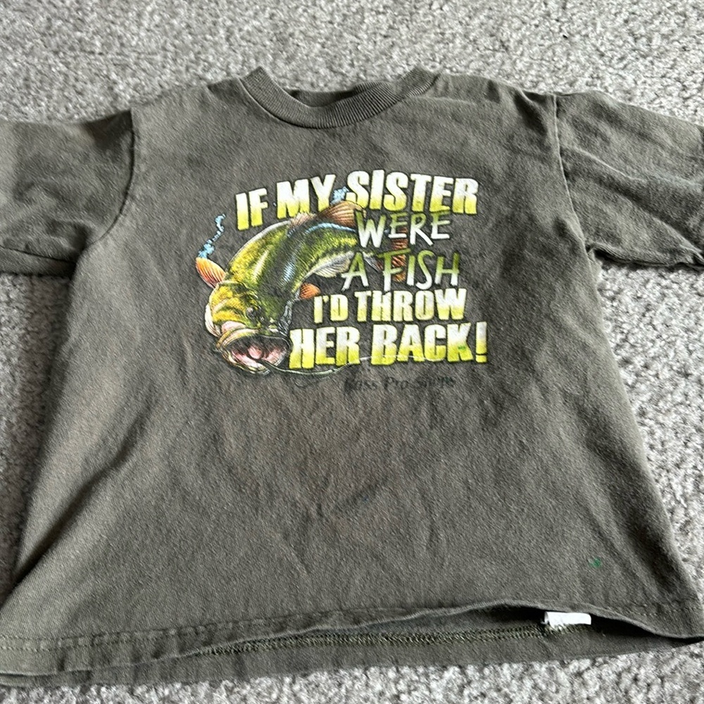 4T Bass Pro Shop Short sleeve hunter green shirt “If my sister were a fish”